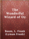 Imagen de portada para The Wonderful Wizard of Oz